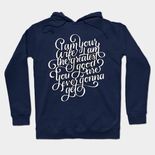 Wife Greatest Good Hoodie